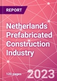 Netherlands Prefabricated Construction Industry Business and Investment Opportunities Databook - 100+ KPIs, Market Size & Forecast by End Markets, Precast Products, and Precast Materials - Q2 2023 Update- Product Image