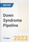 Down Syndrome Pipeline Report, 2023 - Planned Drugs by Phase, Mechanism of Action, Route of Administration, Type of Molecule, Market Trends, Developments, and Companies - Product Image