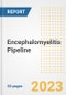 Encephalomyelitis Pipeline Report, 2023 - Planned Drugs by Phase, Mechanism of Action, Route of Administration, Type of Molecule, Market Trends, Developments, and Companies - Product Image