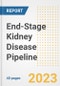 End-Stage Kidney Disease (End-Stage Renal Disease or ESRD) Pipeline Report, 2023 - Planned Drugs by Phase, Mechanism of Action, Route of Administration, Type of Molecule, Market Trends, Developments, and Companies - Product Image