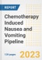 Chemotherapy Induced Nausea and Vomiting Pipeline Report, 2023 - Planned Drugs by Phase, Mechanism of Action, Route of Administration, Type of Molecule, Market Trends, Developments, and Companies - Product Image