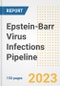 Epstein-Barr Virus (HHV-4) Infections Pipeline Report, 2023 - Planned Drugs by Phase, Mechanism of Action, Route of Administration, Type of Molecule, Market Trends, Developments, and Companies - Product Image