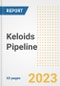 Keloids Pipeline Report, 2023 - Planned Drugs by Phase, Mechanism of Action, Route of Administration, Type of Molecule, Market Trends, Developments, and Companies - Product Image