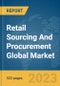 Retail Sourcing And Procurement Global Market Opportunities And Strategies To 2032 - Product Thumbnail Image