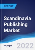 Scandinavia Publishing Market Summary, Competitive Analysis and Forecast, 2017-2026- Product Image