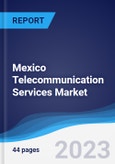 Mexico Telecommunication Services Market Summary, Competitive Analysis and Forecast to 2027- Product Image