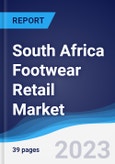 South Africa Footwear Retail Market Summary, Competitive Analysis and Forecast to 2027- Product Image