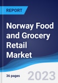 Norway Food and Grocery Retail Market Summary, Competitive Analysis and Forecast to 2027- Product Image