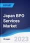 Japan BPO Services Market Summary, Competitive Analysis and Forecast to 2027 - Product Thumbnail Image