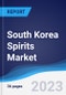 South Korea Spirits Market Summary, Competitive Analysis and Forecast, 2017-2026 - Product Thumbnail Image