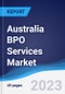 Australia BPO Services Market Summary, Competitive Analysis and Forecast to 2027 - Product Thumbnail Image