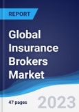 Global Insurance Brokers Market Summary, Competitive Analysis and Forecast, 2017-2026- Product Image