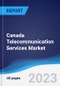 Canada Telecommunication Services Market Summary, Competitive Analysis and Forecast to 2027 - Product Image
