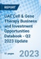 UAE Cell & Gene Therapy Business and Investment Opportunities Databook - Q2 2023 Update - Product Thumbnail Image