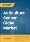 Agriculture Sensor Global Market Report 2025- Product Image