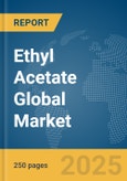 Ethyl Acetate Global Market Report 2024- Product Image