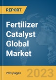 Fertilizer Catalyst Global Market Report 2024- Product Image