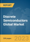 Discrete Semiconductors Global Market Report 2024- Product Image