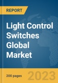 Light Control Switches Global Market Report 2024- Product Image