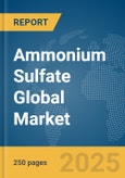 Ammonium Sulfate Global Market Report 2024- Product Image