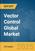 Vector Control Global Market Report 2025- Product Image
