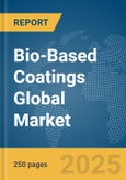 Bio-Based Coatings Global Market Report 2025- Product Image