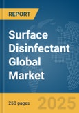 Surface Disinfectant Global Market Report 2024- Product Image