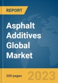 Asphalt Additives Global Market Report 2024- Product Image