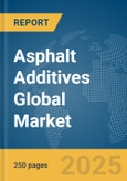 Asphalt Additives Global Market Report 2024- Product Image