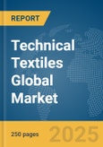 Technical Textiles Global Market Report 2025- Product Image