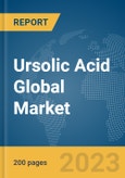 Ursolic Acid Global Market Report 2024- Product Image
