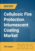 Cellulosic Fire Protection Intumescent Coating Market Report 2025- Product Image