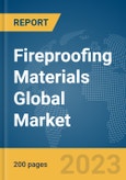 Fireproofing Materials Global Market Report 2024- Product Image