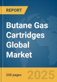 Butane Gas Cartridges Global Market Report 2025- Product Image