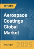 Aerospace Coatings Global Market Report 2025- Product Image