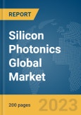 Silicon Photonics Global Market Report 2024- Product Image
