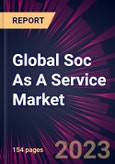 Global Soc As A Service Market 2023-2027- Product Image