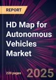HD Map for Autonomous Vehicles Market 2025-2029- Product Image