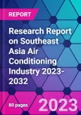 Research Report on Southeast Asia Air Conditioning Industry 2023-2032- Product Image