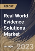 Real World Evidence Solutions Market Size, Share & Industry Trends Analysis Report By Component, By Therapeutic Area, By End-user, By Application, By Regional Outlook and Forecast, 2022-2028- Product Image