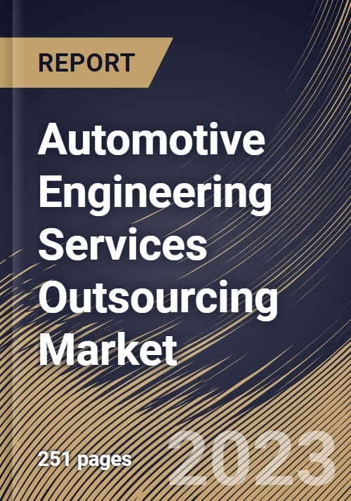 Automotive Engineering Services Outsourcing Market Size, Share ...