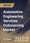 Automotive Engineering Services Outsourcing Market Size, Share & Industry Trends Analysis Report By Application, By Location, By Service, By Regional Outlook and Forecast, 2022-2028 - Product Thumbnail Image