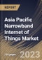 Asia Pacific Narrowband Internet of Things Market Size, Share & Industry Trends Analysis Report By Component, By Application, By Deployment Mode, By Vertical, By Country and Growth Forecast, 2022-2028 - Product Image