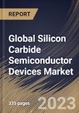 Global Silicon Carbide Semiconductor Devices Market Size, Share & Industry Trends Analysis Report By Product, By End Use, By Wafer Size, By Component, By Regional Outlook and Forecast, 2022-2028- Product Image