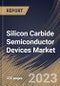 Silicon Carbide Semiconductor Devices Market Size, Share & Industry Trends Analysis Report By Product, By End Use, By Wafer Size, By Component, By Regional Outlook and Forecast, 2022-2028 - Product Thumbnail Image