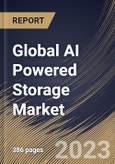 Global AI Powered Storage Market Size, Share & Industry Trends Analysis Report By Component, By Storage Architecture, By Storage System, By Storage Medium, By End User, By Regional Outlook and Forecast, 2022-2028- Product Image