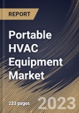 Portable HVAC Equipment Market Size, Share & Industry Trends Analysis Report By Product Type, By End User, By Distribution Channel, By Regional Outlook and Forecast, 2022-2028- Product Image