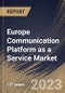 Europe Communication Platform as a Service Market Size, Share & Industry Trends Analysis Report By Component, By Solution Type, By Services Type, By Organization Size, By Vertical, By Country and Growth Forecast, 2022-2028 - Product Thumbnail Image