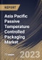 Asia Pacific Passive Temperature Controlled Packaging Market Size, Share & Industry Trends Analysis Report By Product Type, By Business, By End Use, By Country and Growth Forecast, 2022-2028 - Product Image