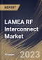 LAMEA RF Interconnect Market Size, Share & Industry Trends Analysis Report By Frequency, By End User, By Country and Growth Forecast, 2022-2028 - Product Thumbnail Image